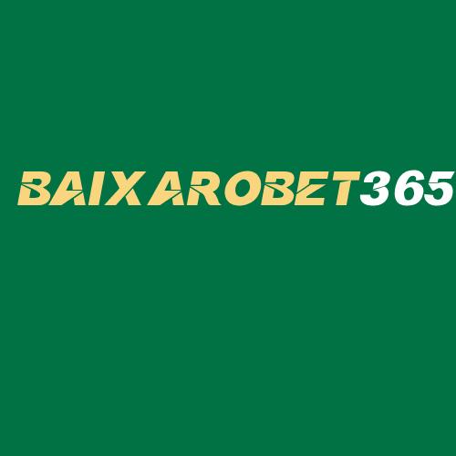 Logo da BAIXAROBET365